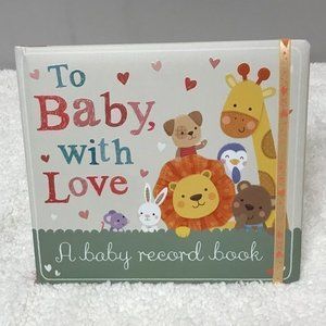 Tiger Tales An Illustrated Baby Record Book of Baby's First Year
